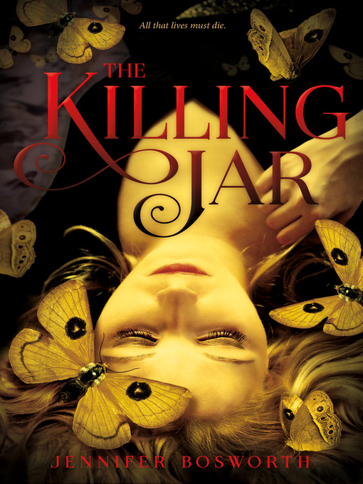 Title details for The Killing Jar by Jennifer Bosworth - Wait list